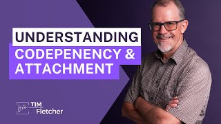 Codependency and Complex Trauma - Part 7/10 - Attachment Issues