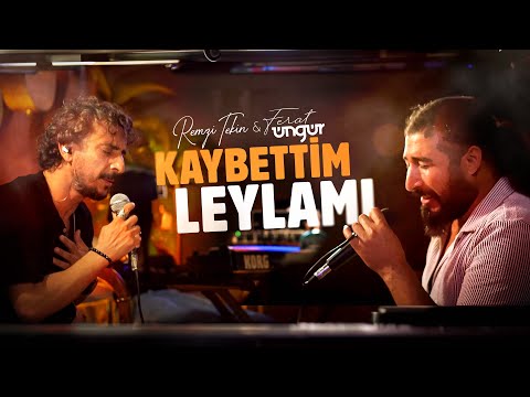 Ferat Üngür & Remzi Tekin - Kaybettim Leylamı (Live Performance)
