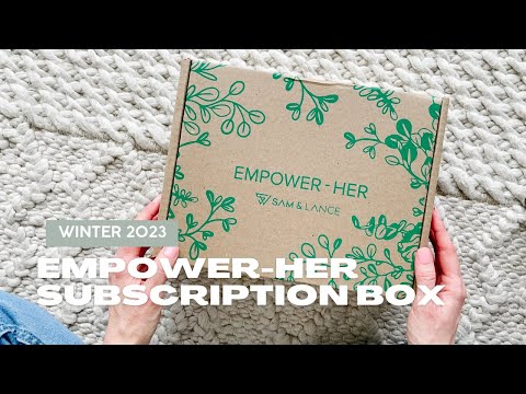 Empower-Her Subscription Box Unboxing Winter 2023