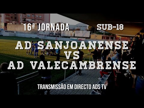 🔴 Directo ✔ Sub-18 ⚽ AD Sanjoanense x AD Valecambrense - 16ª Jornada