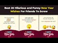 Best 20 Hilarious And Funny New Year Wishes For Friends To Screw