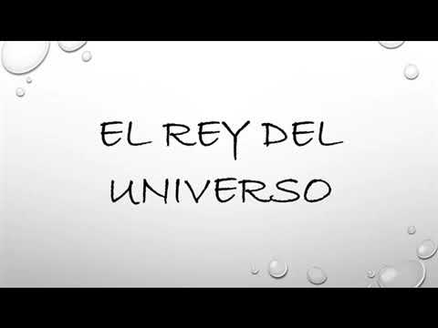 Para Mi Es El Rey Del Universo - Musica Cristiana