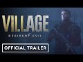 Resident Evil Village - Official Launch Trailer