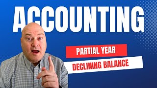 Double Declining Balance Depreciation Partial Year Example
