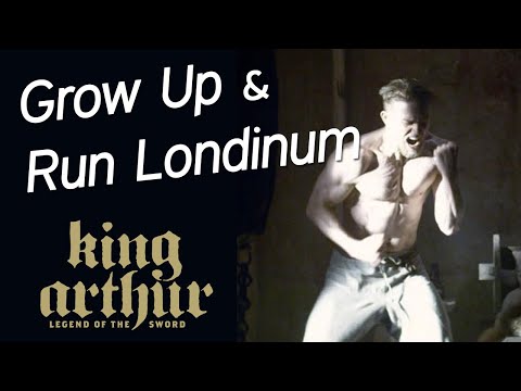 King Arthur: Legend of the Sword - Londinium Mix (Growing Up & Run)