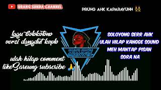 Download lagu pongdut Sunda|| lagu bolokotono mp3 Download lagu pongdut Sunda|| lagu bolokotono mp3