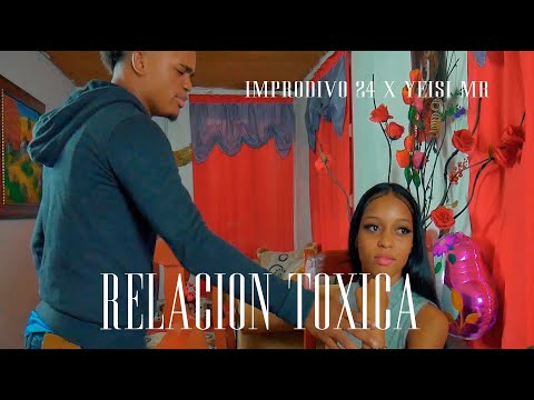Improdivo 24 X Yeisi MR - Relación Toxica (Video Oficial) Dir. @JTunneh