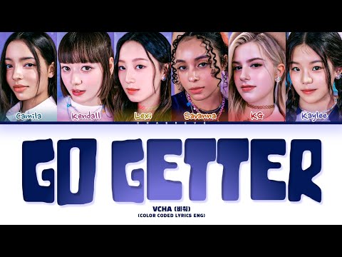 VCHA Go Getter Lyrics (Color Coded Lyrics)
