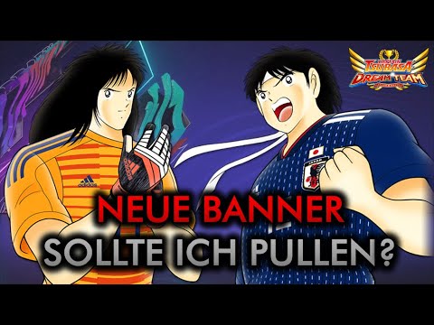 Dream Step-up & Matsuyama Mini DC Banner: Soll ich pullen? | Captain Tsubasa Dream Team