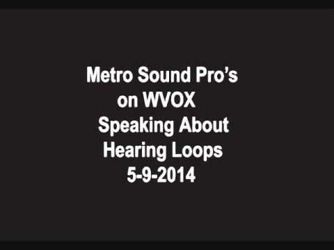 Metro Sound Pros Speaking About Hearing Loops 