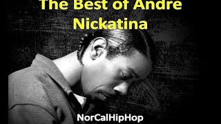 The Best of Andre Nickatina