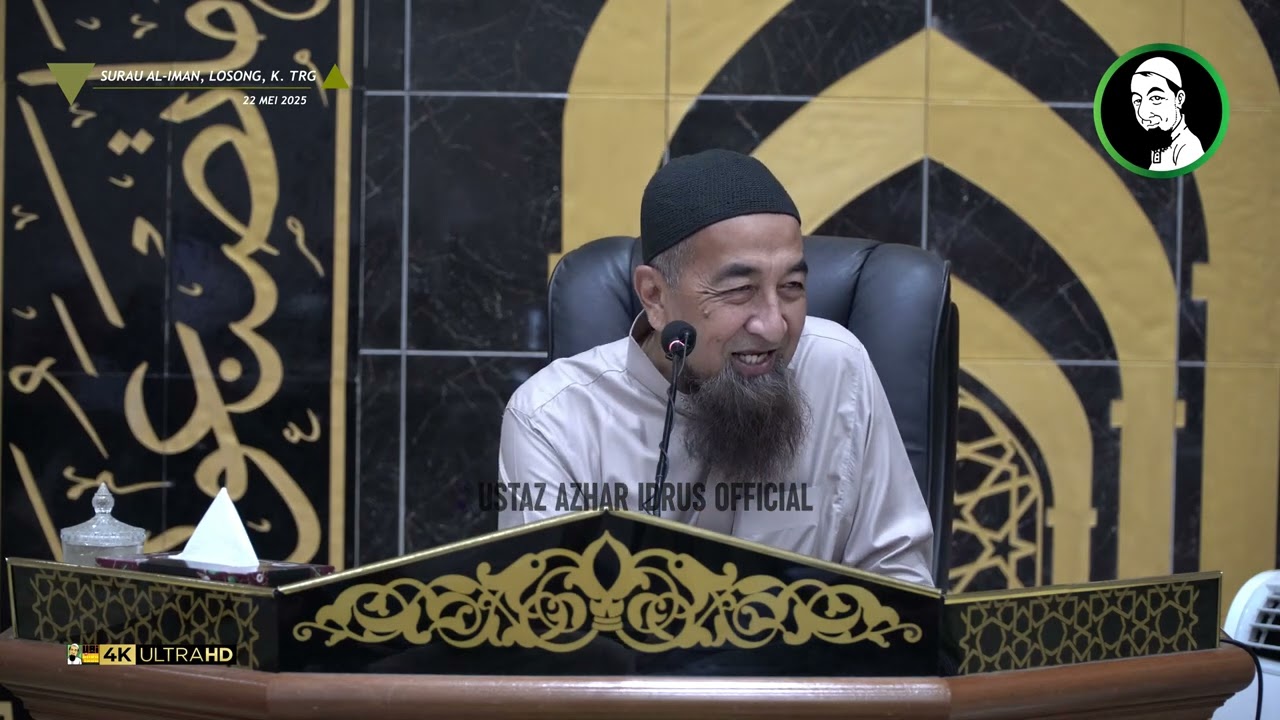 🟡 Koleksi Kuliah Ustaz Azhar Idrus | Surau Al Iman, Losong Panglima Perang, Kuala Terengganu | 4K