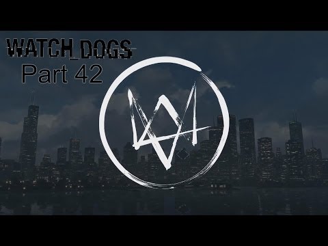 Lets Play Watch Dogs - Part 42 - Das Ende von Allem [Finale][German][Blind]