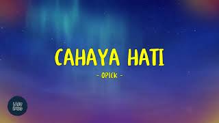 Download lagu Opick - Cahaya Hati - Lirik Lagu Indo mp3