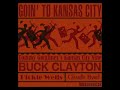 Buck C̲l̲a̲y̲t̲o̲n̲– G̲o̲i̲n' ̲T̲o̲ Ka̲n̲s̲a̲s ̲C̲i̲ty ̲(̲1̲9̲6̲0̲)̲