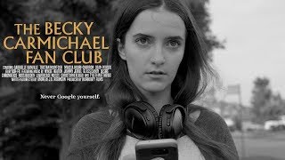 The Becky Carmichael Fan Club (2018) horror short