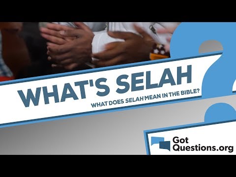 What does selah mean in the Bible?