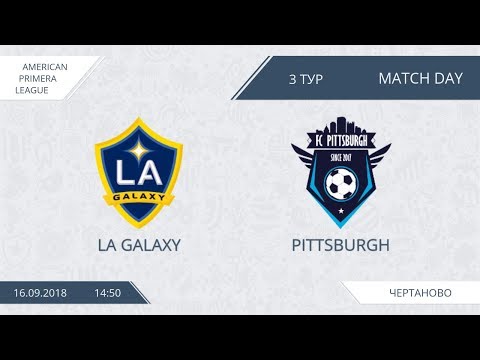 AFL18. America. Primera. Day 3. LA Galaxy - Pittsburgh