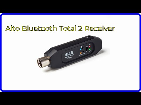 REVIEW (2025): Alto Bluetooth Total 2 Receiver. ESSENTIAL details.
