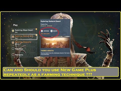 Assassin's Creed® Origins Can You Farm AP, XP, and Drachma via Continuous NG+?