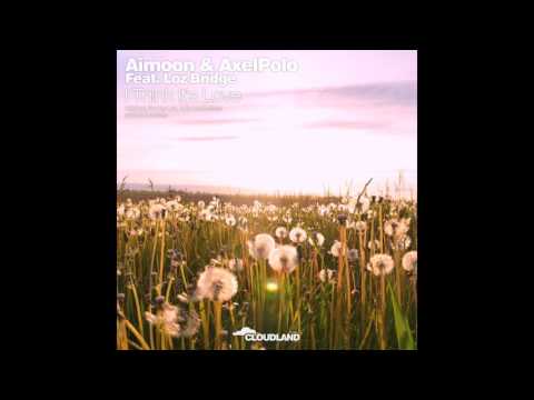 Aimoon & AxelPolo Feat. Loz Bridge - I Think It's Love (Sunny Lax Remix) [Cloudland Music]