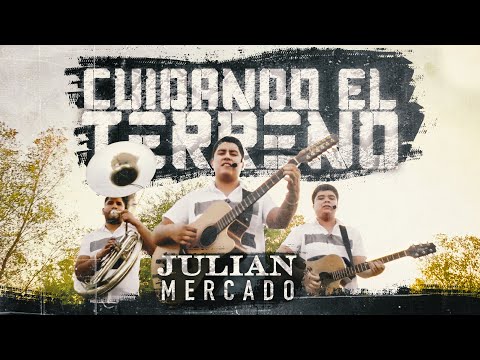 Julian Mercado - Cuidando El Terreno (Video Oficial)