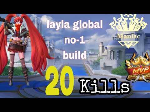 Layla global number 1 damage and brust build // maniac + 20 kills by layla // full monster build