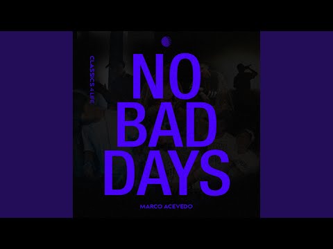 NO BAD DAYS CLASSICS 4 LIFE