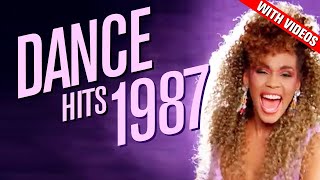 Dance Hits 1987: Ft. Whitney Houston, The Cure, M/A/R/R/S, Pet Shop Boys, Michael Jackson + more!