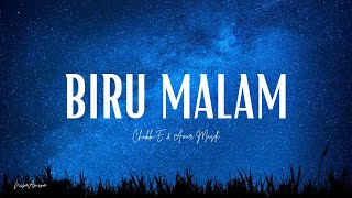Download lagu Biru Malam - [Chubb-E & Amir Masdi] Lirik mp3