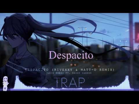 Nightcore ♥ Despacito (Rivexxy & Matt-D Remix)