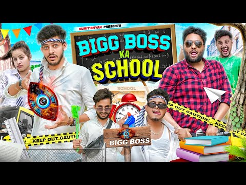 BIGG BOSS KA SCHOOL || Sumit Bhyan