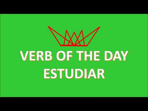 Verb of the Day - Estudiar