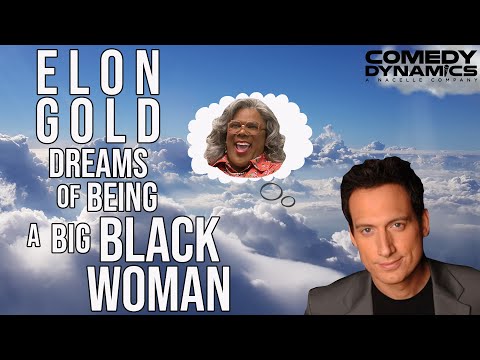 埃隆-戈德 - 大黑女人(脫口秀 (Elon Gold - Big Black Woman (Stand up Comedy))