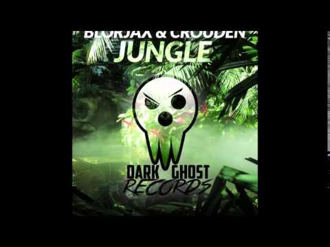 Blorjax & CroudeN - Jungle (Original Mix)