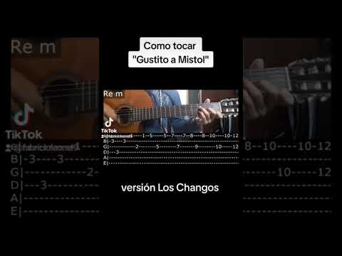 Gustito A Mistol - Los Changos