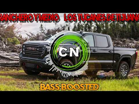 Ranchero Y Medio – Los Tucanes De Tijuana (🔈BASS BOOSTED🔈) 2021