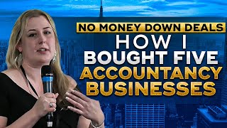 No Money Down Deals - How I Bought Five Accountancy Businesses - with Jonathan Jay 2023