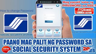 HOW TO CHANGE PASSWORD SSS ACCOUNT 2023 ON MOBILE DEVICE |  PAANO MAG PALIT NAG PASSWORD SA SSS 2023