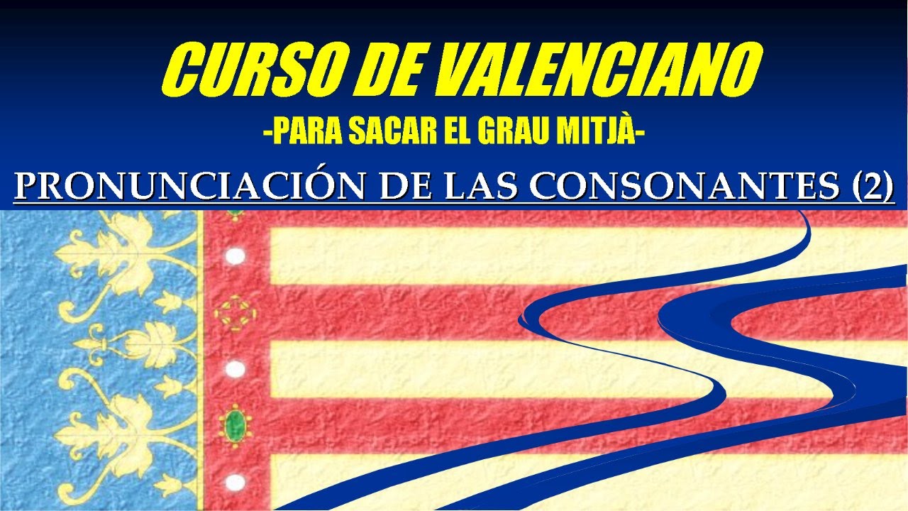 Las consonantes en valenciano: el sonido inicial de germà (hermano)