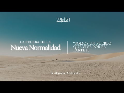 Somos un pueblo que vive por fe (parte II)