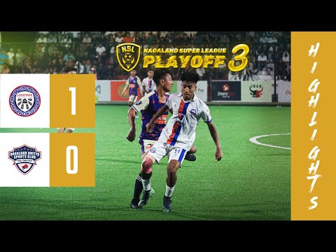 LONGTEROK FC 1-0 NAGALAND UNITED SC | PLAYOFF 3 | NAGALAND SUPER LEAGUE HIGHLIGHTS