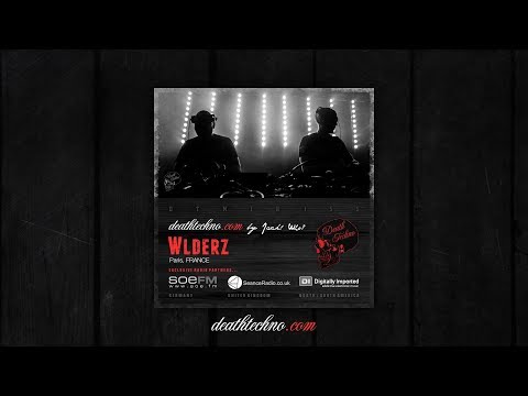 Death Techno - DTMIX155 - Wlderz [Paris, FRANCE]