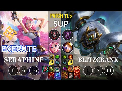 EM Execute Seraphine vs Blitzcrank Sup - KR Patch 11.5
