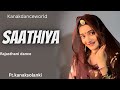 Saathiya |ft.kanaksolanki | new Rajasthani dance 2024 | kanakdanceworld | Bollywood song