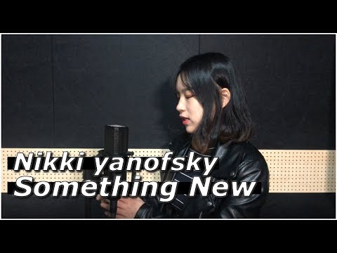 Nikki Yanofsky - Something new Cover by.서연