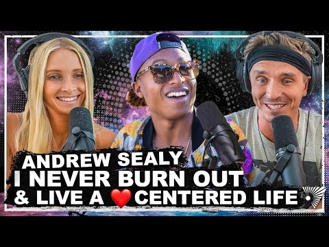 Andrew Sealy I The Secret To Bullet Proof Energy & Mastering The Yogic Art Of An Intentional Life