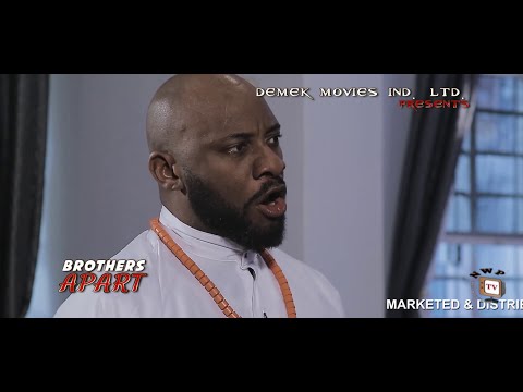 BROTHERS APART (New Hit Movie Alert) - Yul Edochie 2020 Latest Nigerian Nollywood Movie Full HD