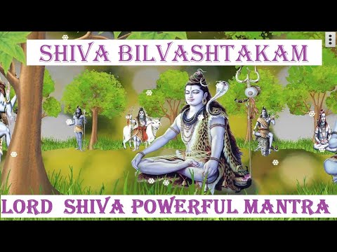 Shiva Bilvashtakam|| Shiva Bilvashtakam with Lyrics and Meaning ||Lord  Shiva Powerful Mantra.