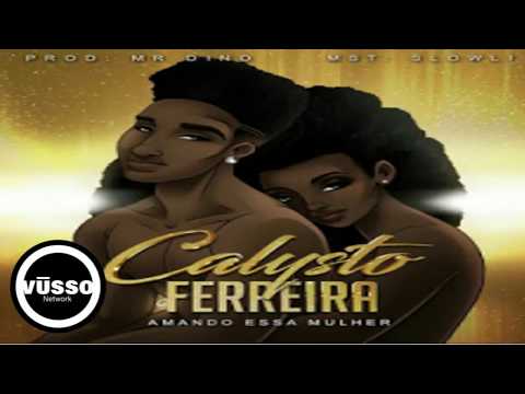 Calysto Ferreira - Amando Essa Mulher (VUSSO Semba 2018)